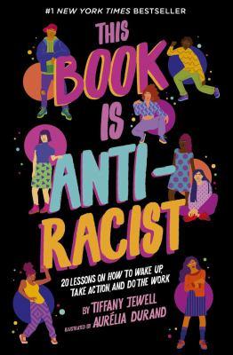 Book is the Anti-Racist, colorful abstract people around the title