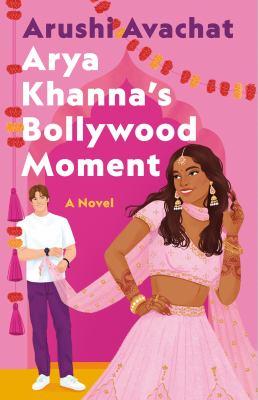 Arya Khanna's Bollywood Moment book cover