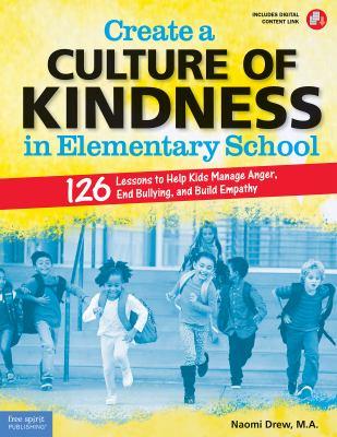 Create a Culture of Kindness in Elementary School book cover