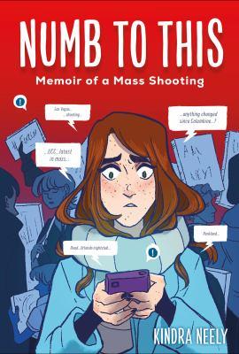 Cover of Numb to This, a cartoon girl holds a phone with text bubbles telling her about different shootings across America