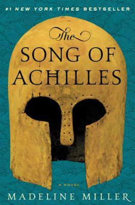 The Song of Achilles by Madeline Miller book cover