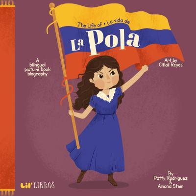 The Life of La Pola = La Vida de la Pola