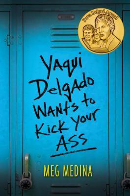 Cover of Yaqui Delgado Wants to Kick Your Ass, a blue locker with the words of the title written on it 