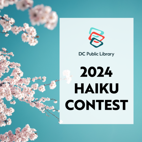 DC Public Library 2024 Haiku Contest