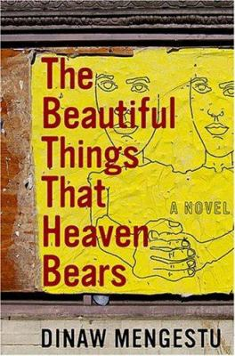 The Beautiful Things that Heaven Bears book cover
