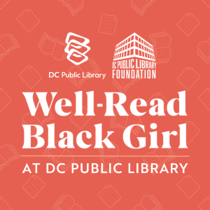 Well-Read Black Girl at DC Public Library